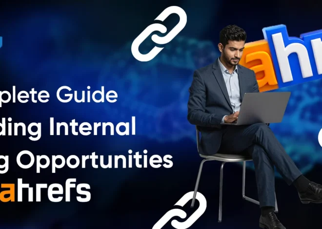 Panduan Lengkap untuk Menemukan Peluang Tautan Internal Menggunakan Ahrefs