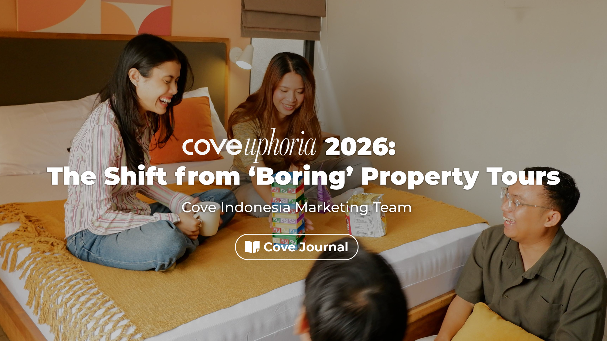 Coveuphoria 2026: Pergeseran dari Tur Properti yang ‘Membosankan’