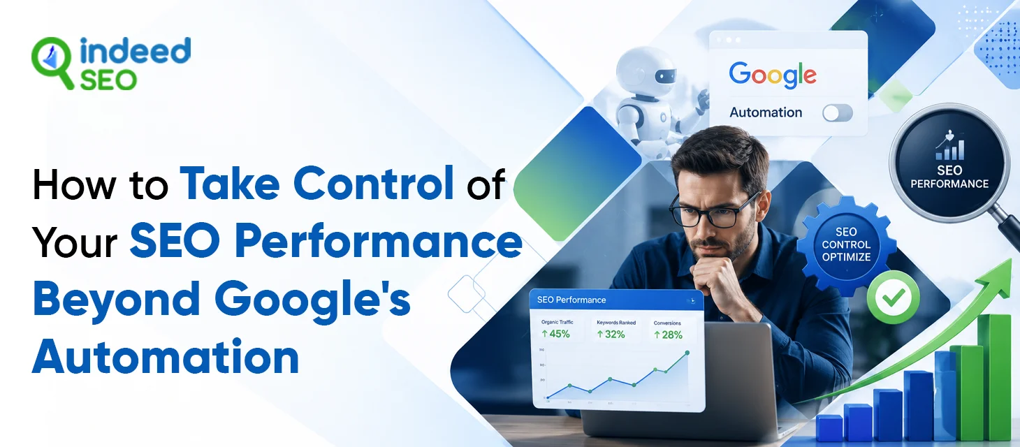 Kendalikan Kinerja SEO Melampaui Otomatisasi Google