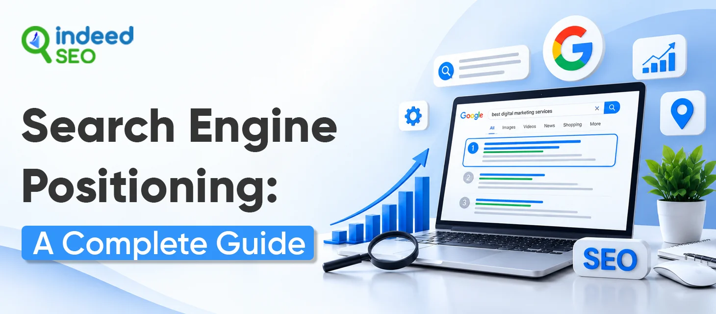 Search Engine Positioning: A Complete Guide