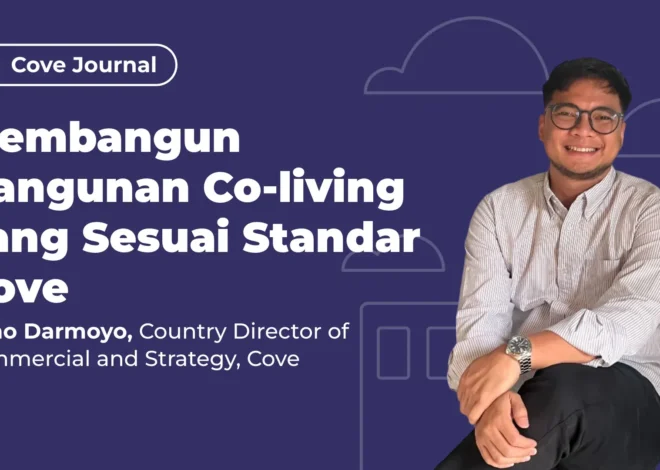 Membangun Bangunan Co-living yang Sesuai Standar Cove